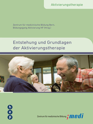 cover image of Entstehung und Grundlagen der Aktivierungstherapie